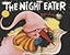 The Night Eater (Ezra Jack Keats New Illustrator Award)