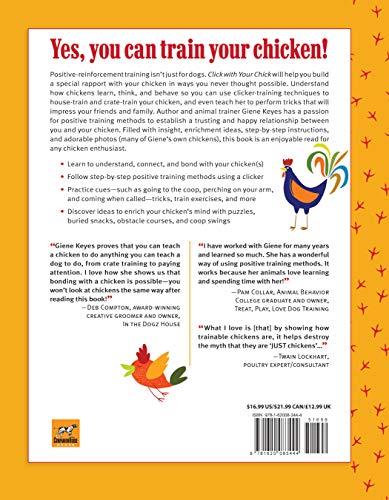 Click with Your Chick: A Complete Chicken Training Course Using the Clicker (CompanionHouse) Train Hens to Come When Called, Perch on Your Arm, and Do Tricks, with Positive Reinforcement [BOOK ONLY]