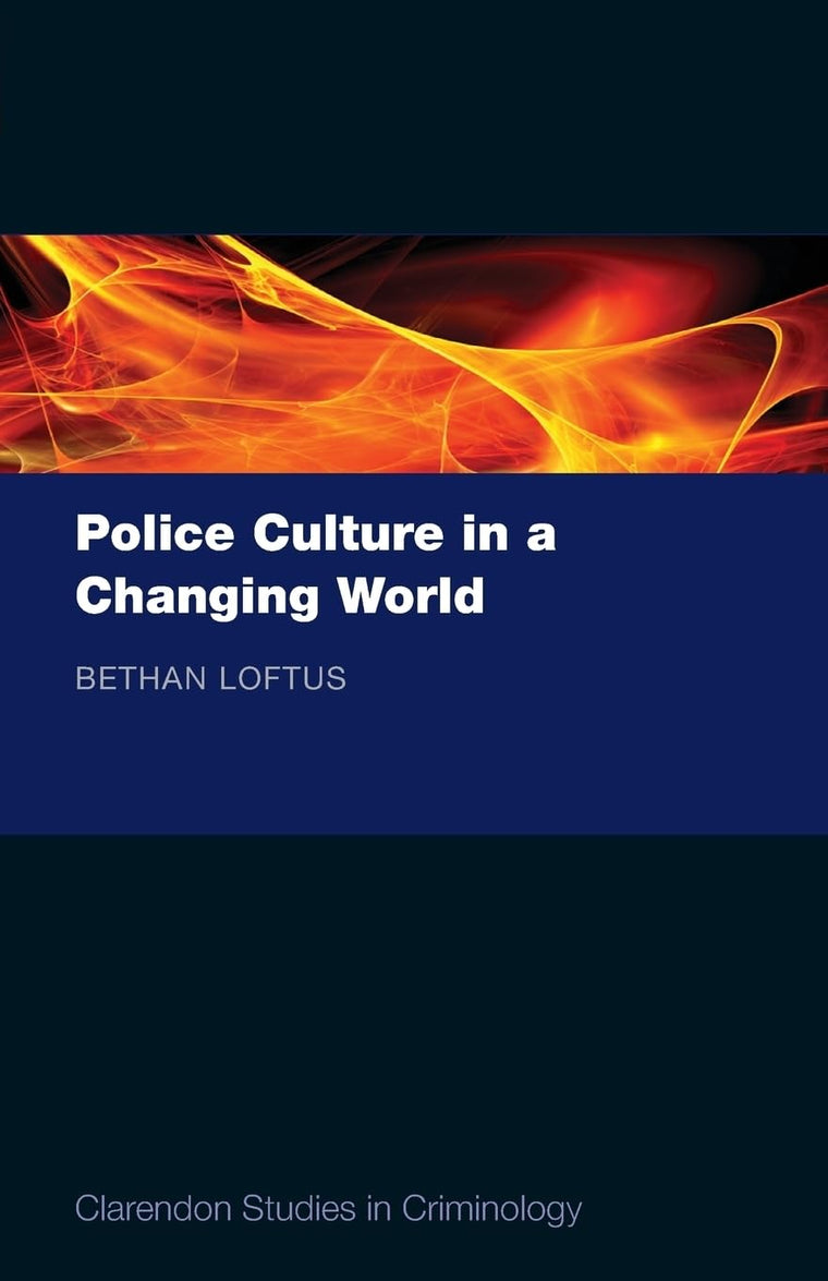 Police Culture in a Changing World (Clarendon Studies in Criminology)