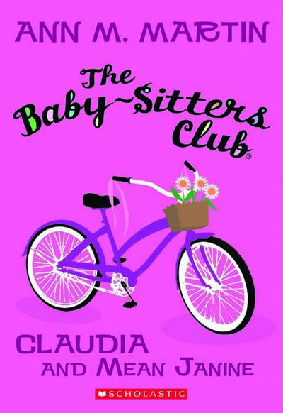 The Baby-Sitters Club #7: Claudia and Mean Janine