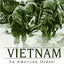 Vietnam: An American Ordeal (6th Edition)