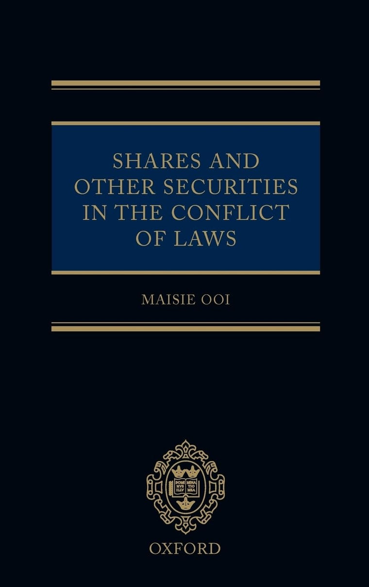 Shares and Other Securities in the Conflict of Laws (Oxford Private International Law Series)