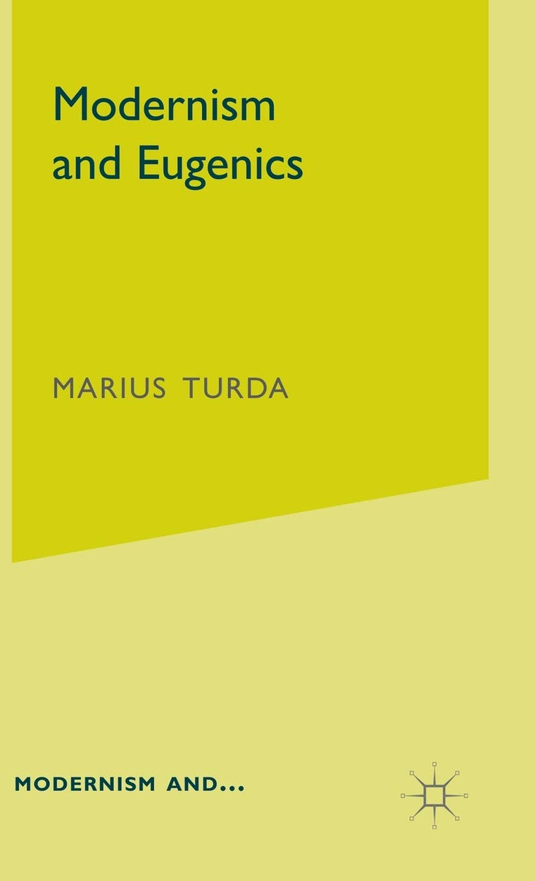 Modernism and Eugenics