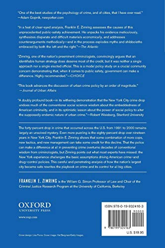 The City That Became Safe: New York's Lessons for Urban Crime and Its Control (Studies in Crime and Public Policy)