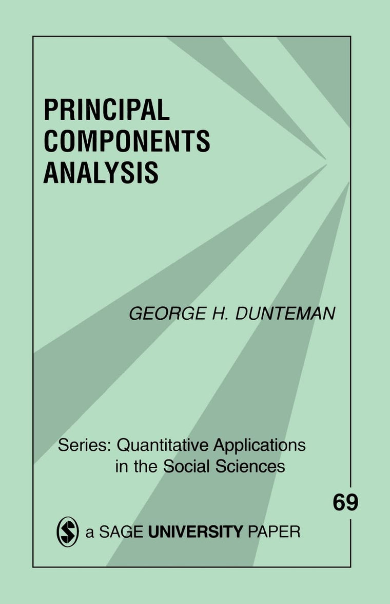 Principal Components Analysis (Quantitative Applications in the Social Sciences)