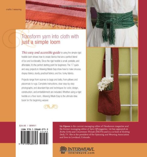 Weaving Made Easy: 17 Projects Using a Simple Loom