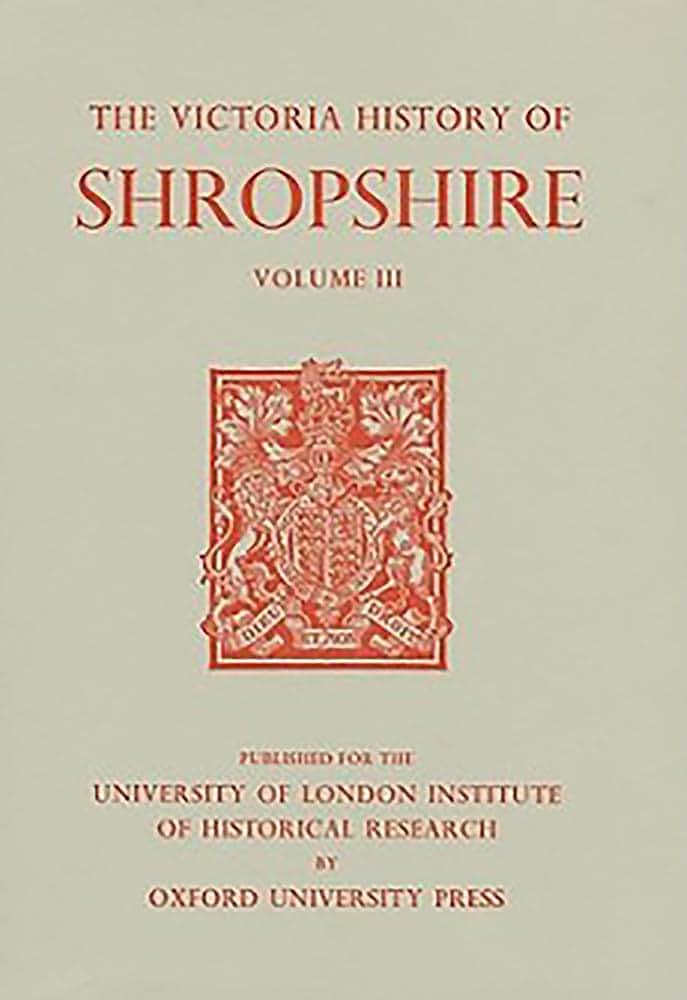 A History of Shropshire: Volume III (Victoria County History)