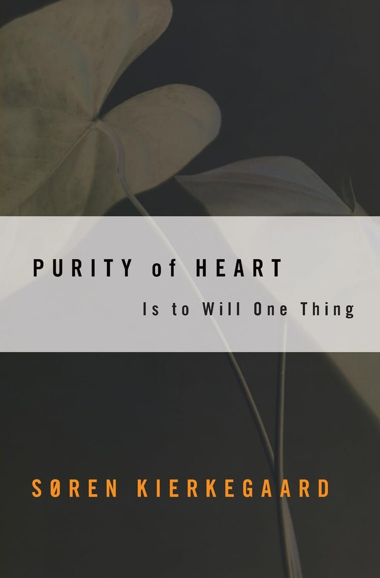 Purity of Heart: Is To Will One Thing (Harper Torchbooks) by