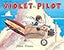 Violet the Pilot