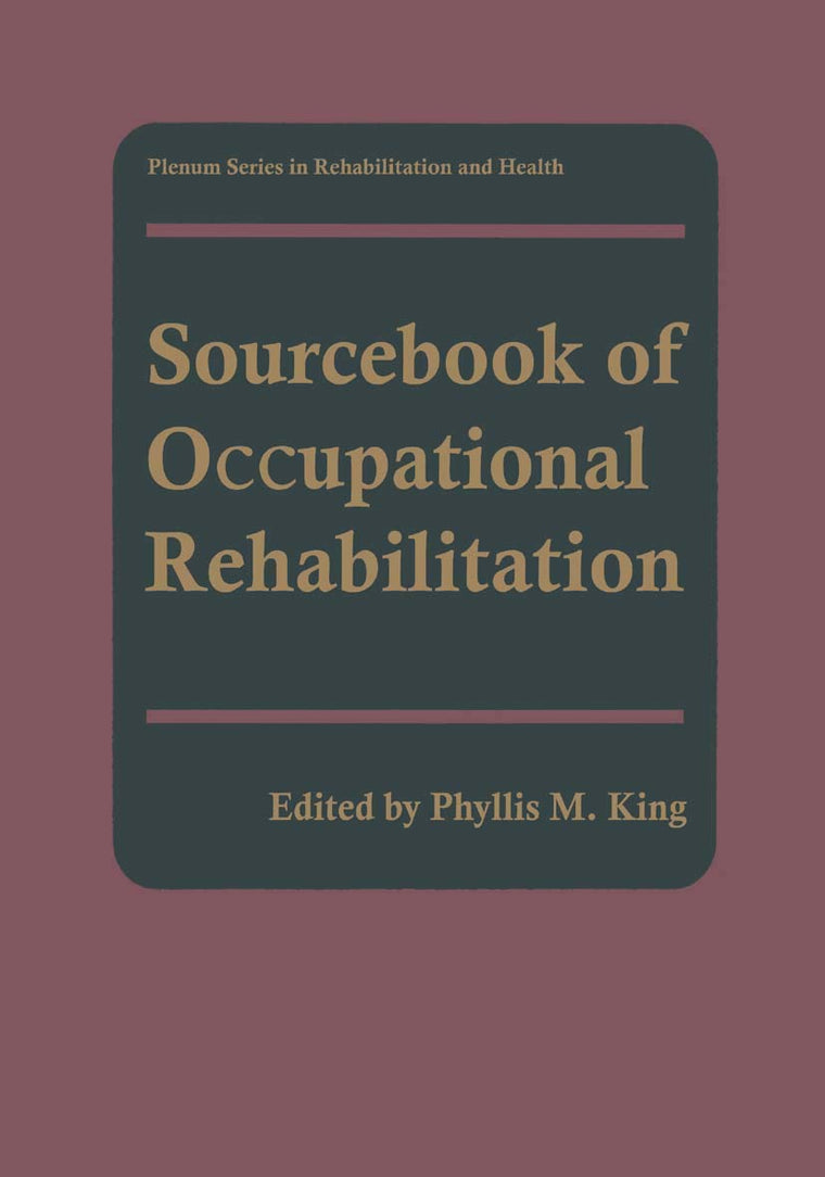Sourcebook of Occupational Rehabilitation (Springer Series in Rehabilitation and Health)