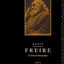 Paulo Freire: A Critical Encounter (Political Science/Sociology)