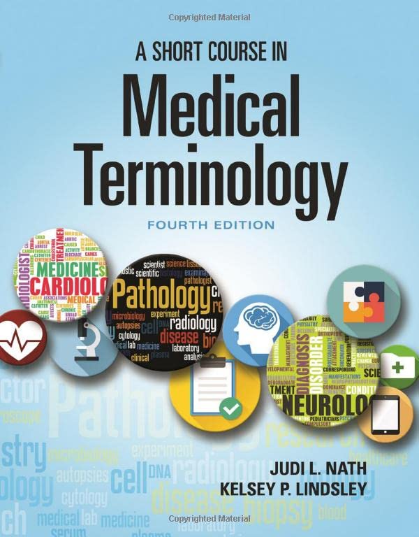 A Short Course in Medical Terminology