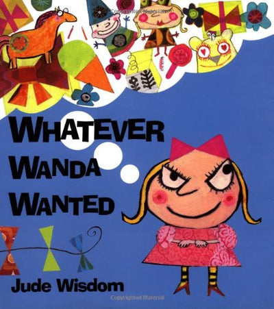 Whatever Wanda Wanted