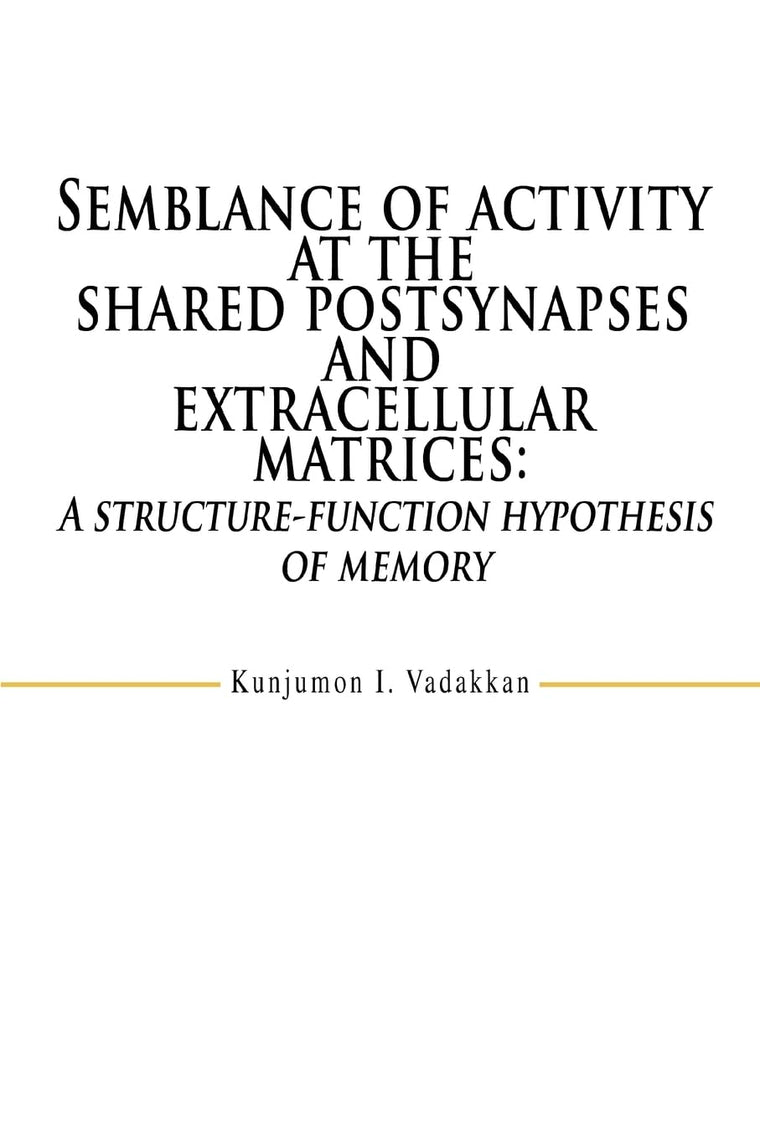 Semblance of activity at the shared postsynapses and extracellular matrices: A structure-function hypothesis of memory