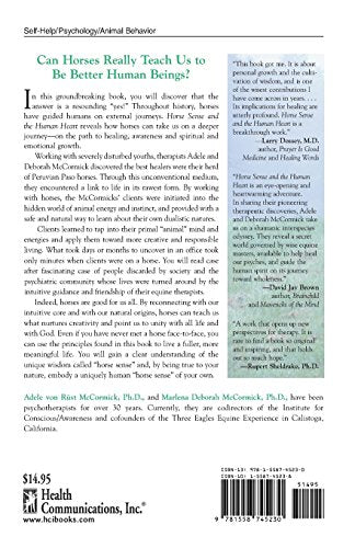 Horse Sense and the Human Heart: What Horses Can Teach Us About Trust, Bonding, Creativity and Spirituality