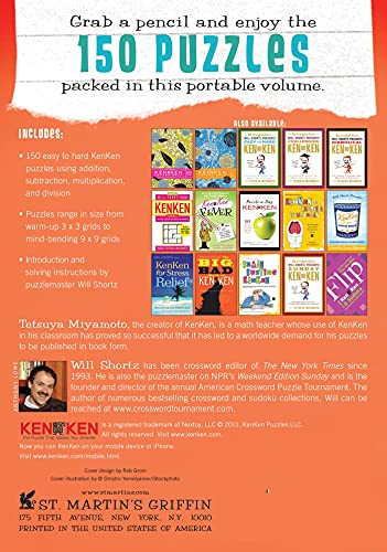 Will Shortz Presents the Puzzle Doctor: KenKen Mania: 150 Easy to Hard Logic Puzzles That Make You Smarter