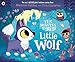 Ten Minutes to Bed: Little Wolf