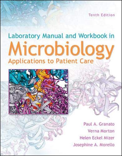 Lab Manual and Workbook in Microbiology: Applications to Patient Care