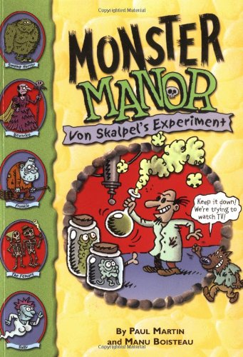 Monster Manor: Von Skalpel's Experiment - Book #1