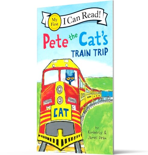 Pete the Cat's Train Trip (My First I Can Read)