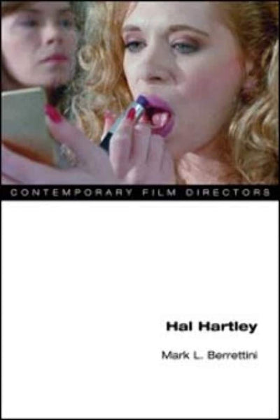 Hal Hartley (Contemporary Film Directors)