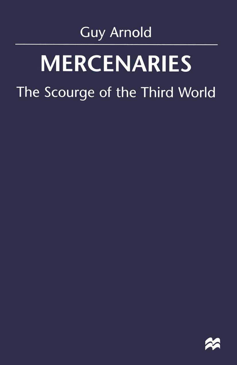 Mercenaries: Scourge of the Developing World