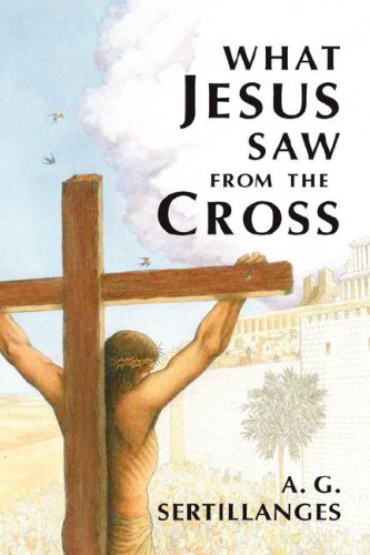 What Jesus Saw from the Cross