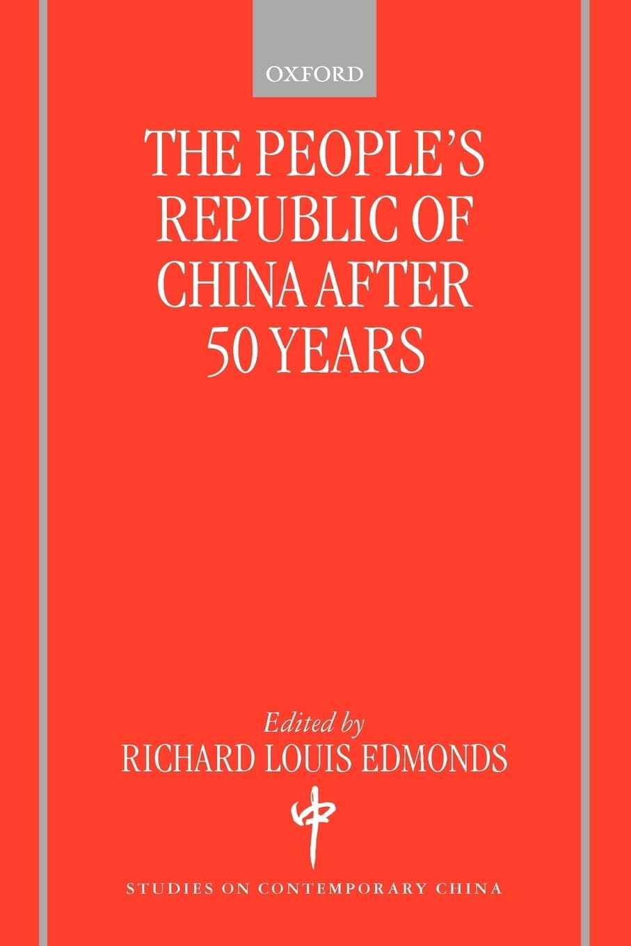 The People's Republic of China after 50 Years (Studies on Contemporary China)