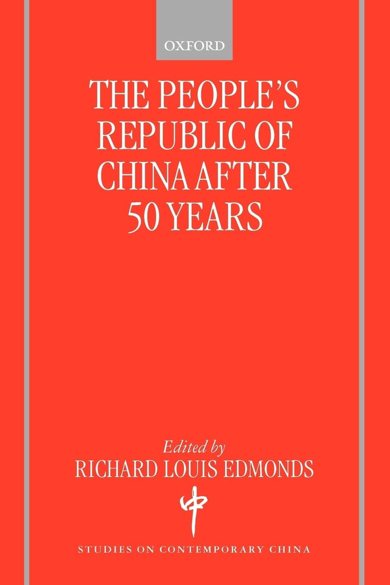 The People's Republic of China after 50 Years (Studies on Contemporary China)