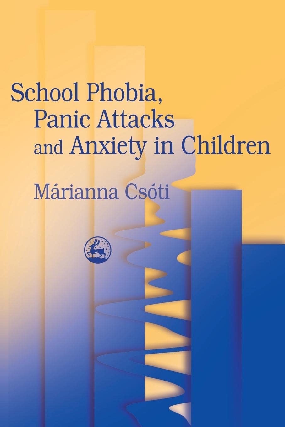 School Phobia, Panic Attacks, and Anxiety in Children
