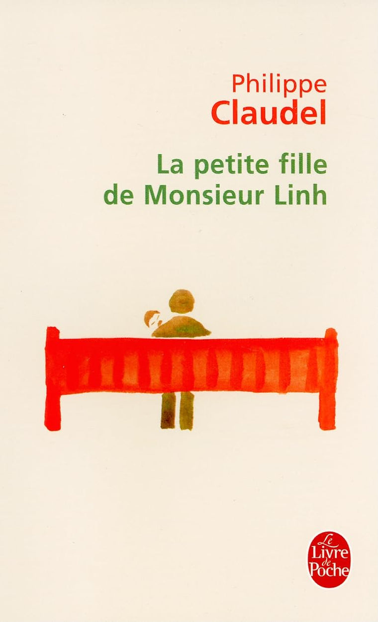 La Petite Fille De Monsieur Linh (Le Livre de Poche) (French Edition)