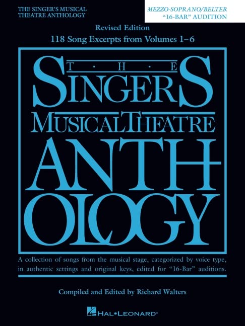 The Singer's Musical Theatre Anthology - "16-Bar" Audition Edition: Mezzo-Soprano/Belter Edition