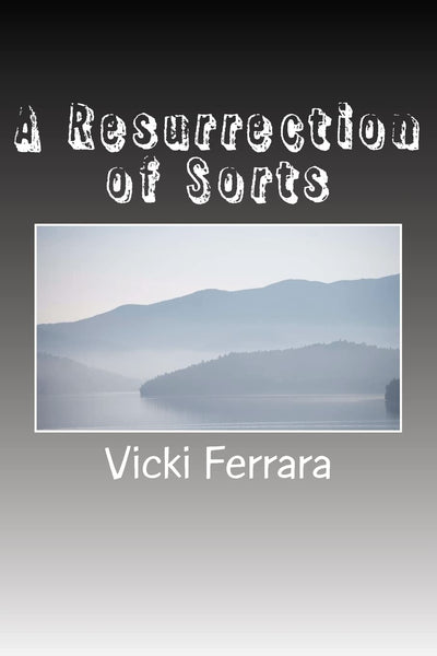 A Resurrection of Sorts