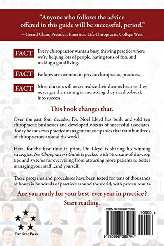The Chiropractor's Guide: 56 Proven Ways to Help More People, Have More Fun, and Make More Money
