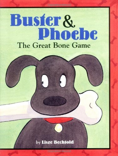 Buster & Phoebe: The Great Bone Game