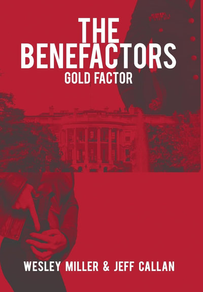 The Benefactors: Gold Factor
