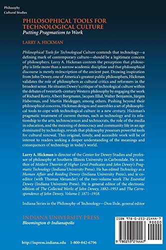 Philosophical Tools for Technological Culture: Putting Pragmatism to Work