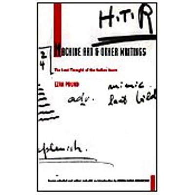 Machine Art and Other Writings: The Lost Thought of the Italian Years