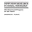 Diffusion Research in Rural Sociology: The Record and Prospects for the Future (Contributions in Sociology)