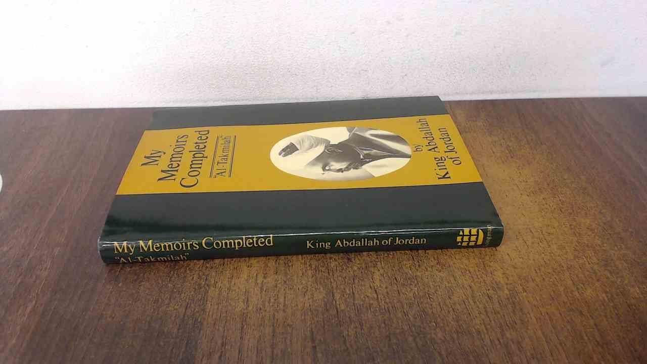 My Memoirs Completed "Al Takmilah"