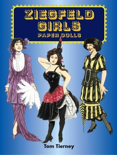 Ziegfeld Girls Paper Dolls (Dover Paper Dolls)