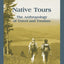 Native Tours: The Anthropology of Travel and Tourism