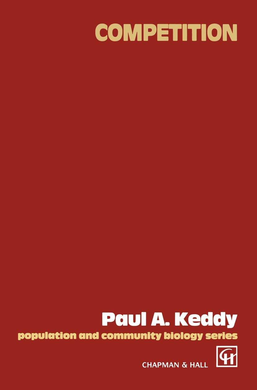 Competition (Population and Community Biology Series, 6)