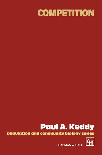 Competition (Population and Community Biology Series, 6)