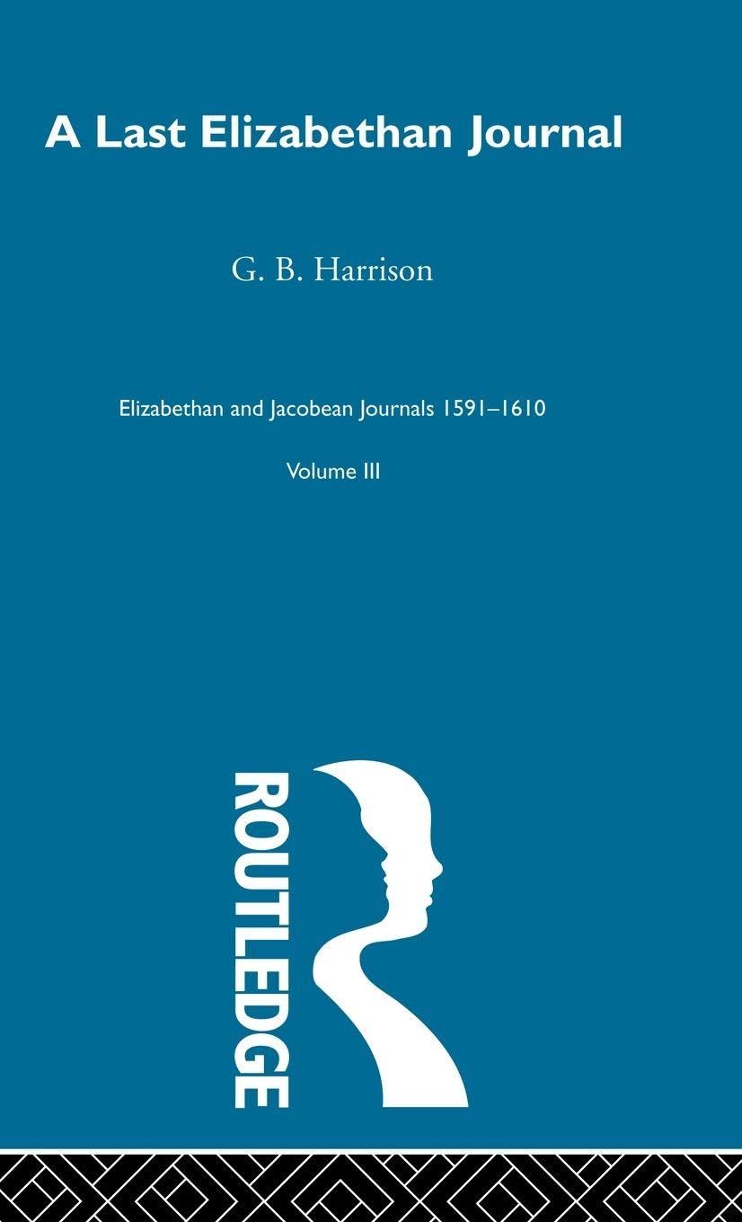 A Last Elizabethan Journal V3: A Last Elizabethan Journal