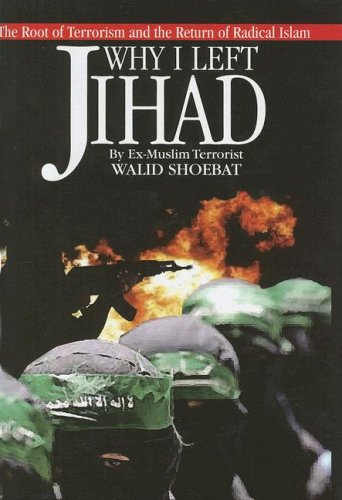 Why I Left Jihad: The Root of Terrorism and the Return of Ra
