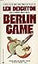 Berlin Game (Bernard Samson, Book 1)