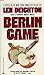 Berlin Game (Bernard Samson, Book 1)