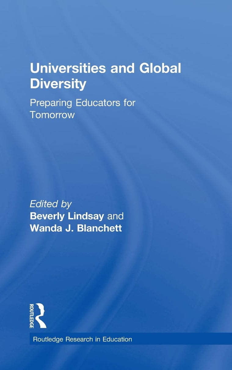 Universities and Global Diversity: Preparing Educators for Tomorrow (Routledge Research in Education)