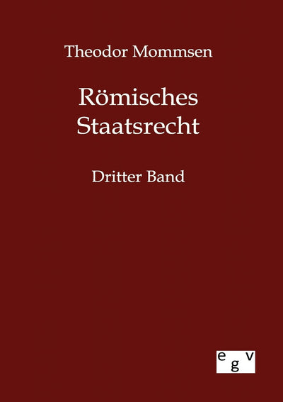 Rmisches Staatsrecht (German Edition)